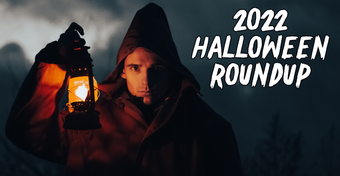2022 Halloween Roundup
