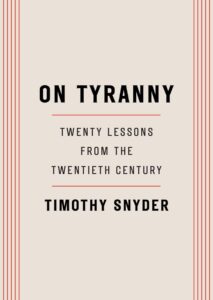 On Tyranny Twenty Lessons from the Twentieth Century