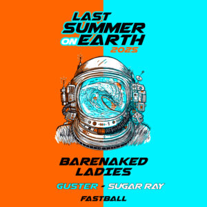 Barenaked Ladies Last Summer On Earth 2025 Tour