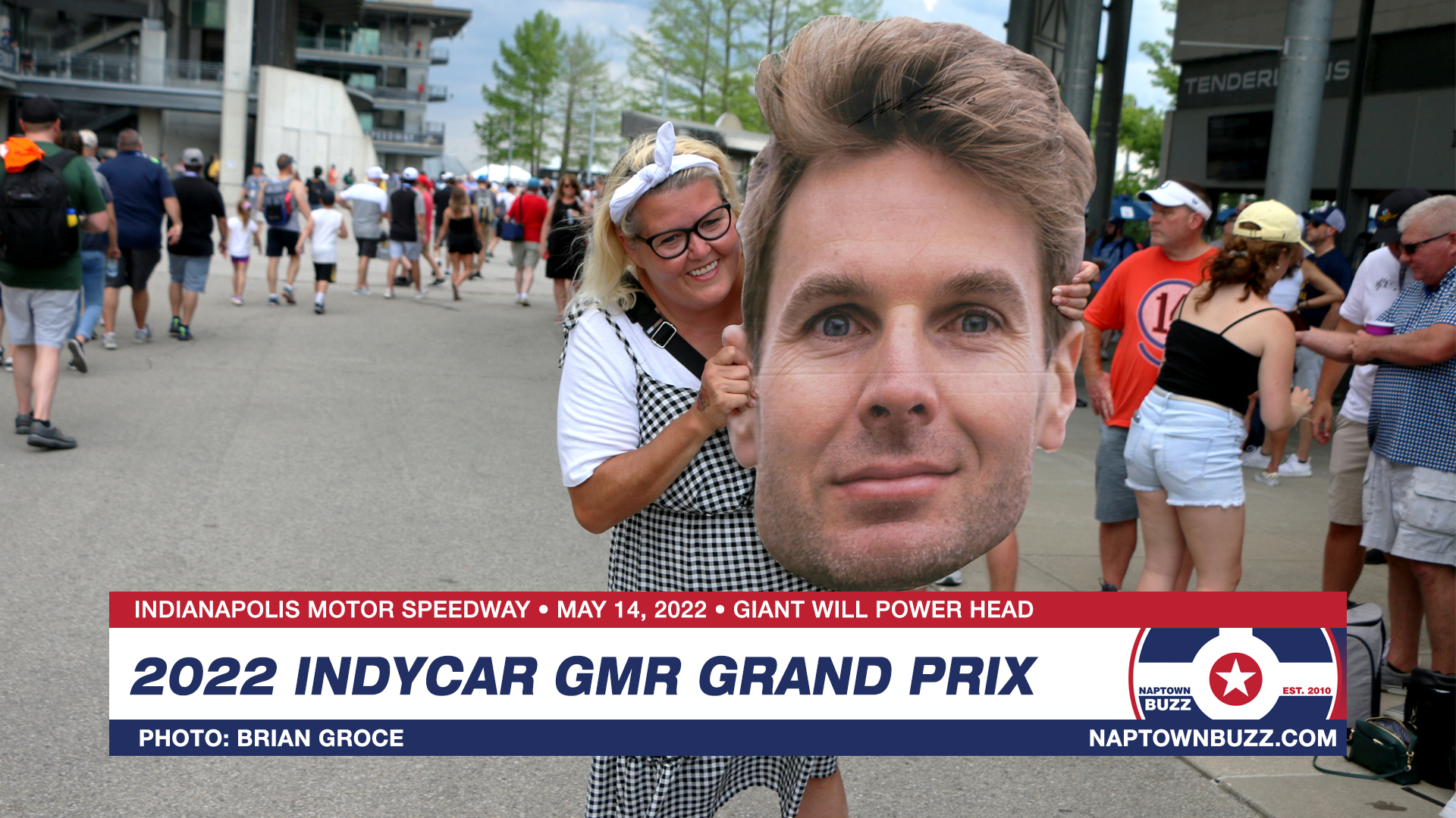 Will Power Giant Head on Indy Car Grand Prix Race Day, May 14, 2022