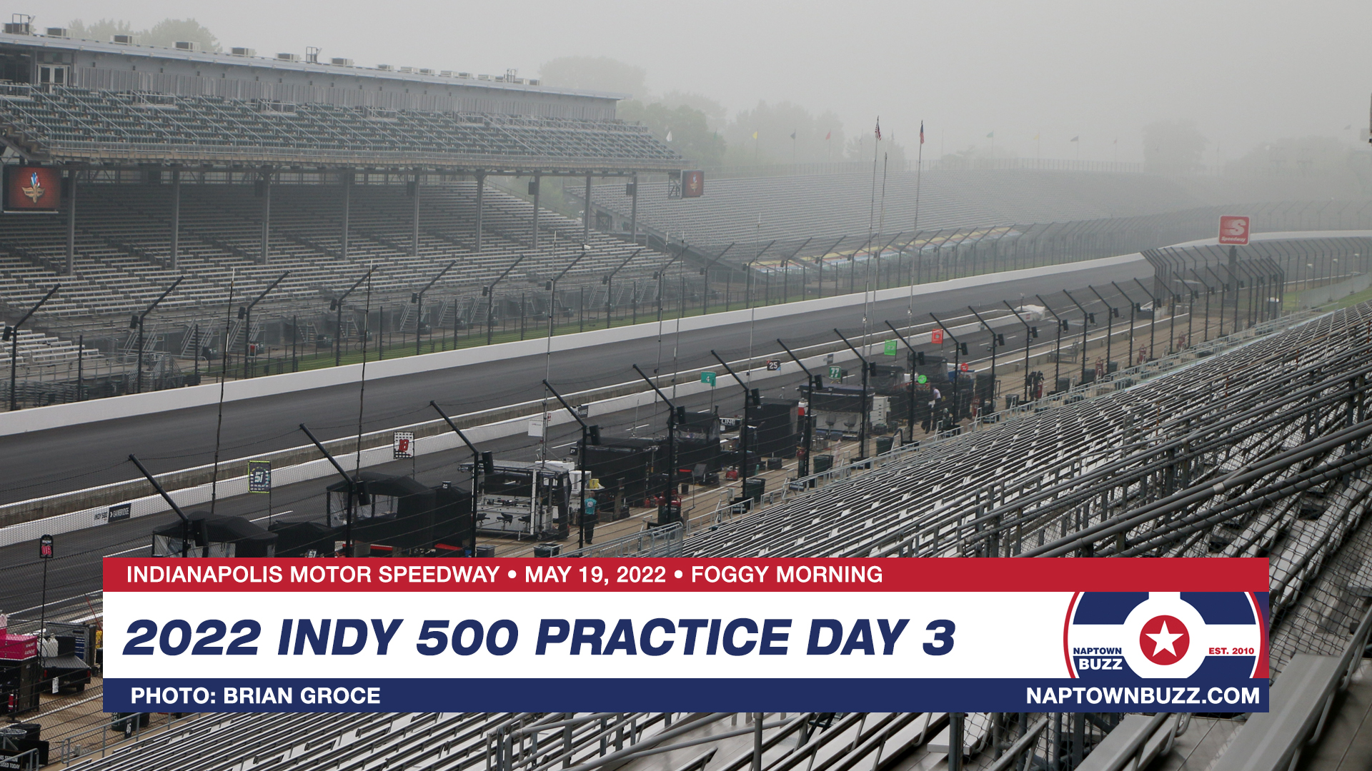 Foggy Morning on Indy 500 Practice Day 3 at Indianapolis Motor Speedway on May 19, 2022