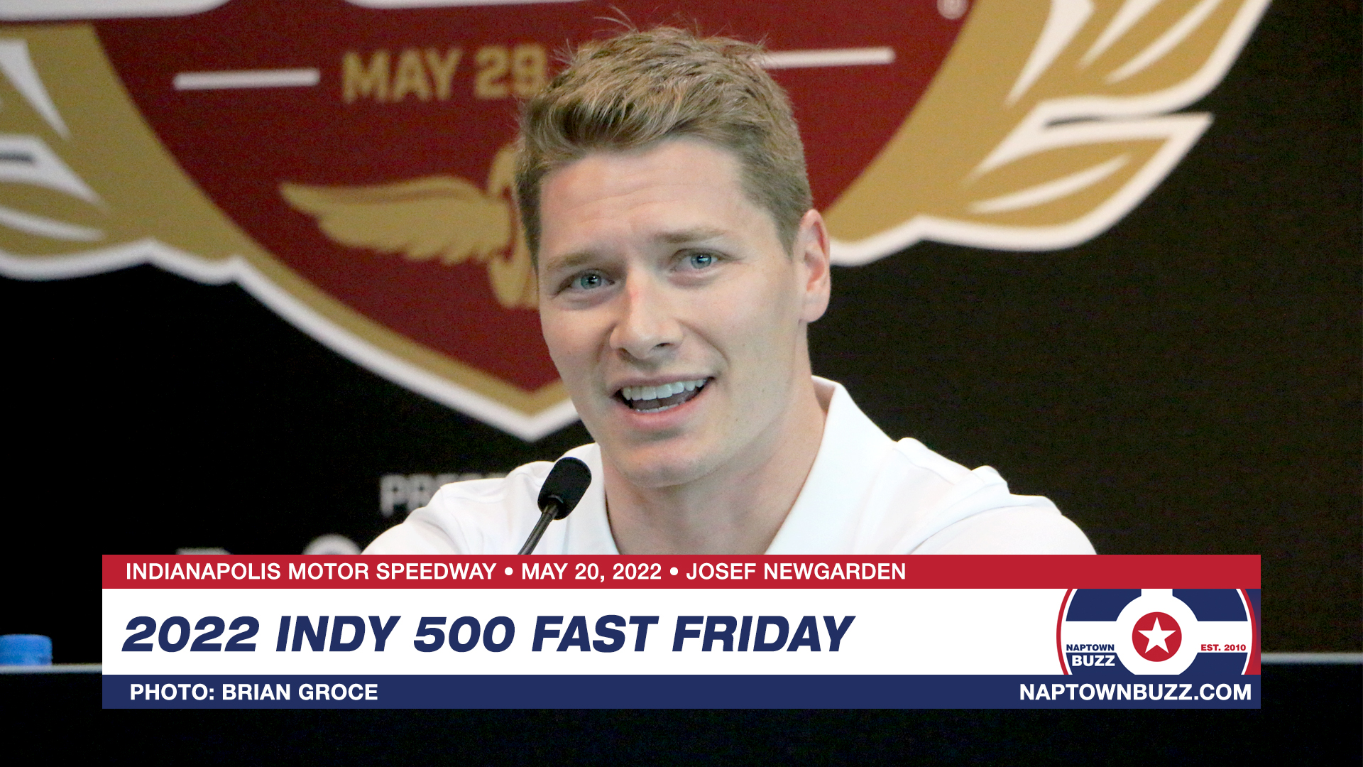 Josef Newgarden on Indy 500 Fast Friday Practice at Indianapolis Motor Speedway on May 20, 2022