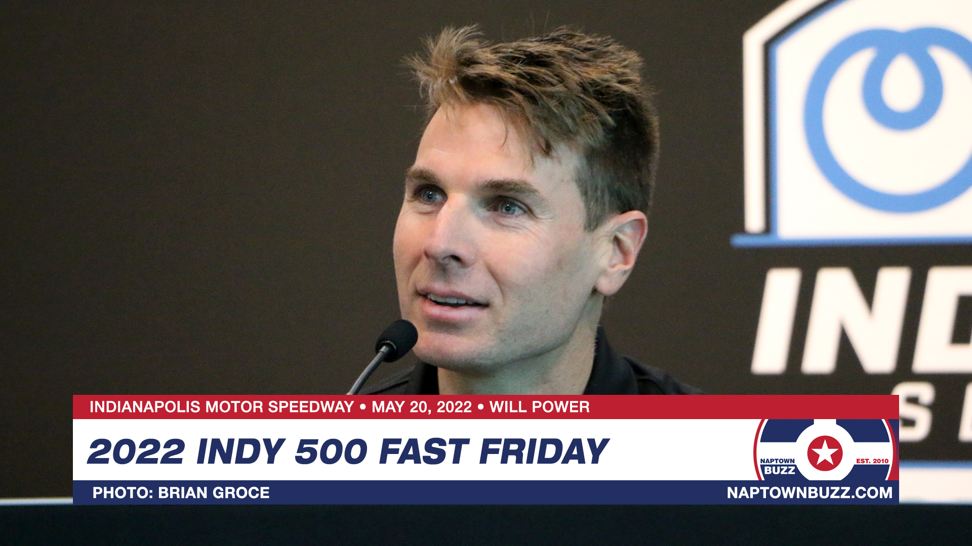Will Power on Indy 500 Fast Friday Practice at Indianapolis Motor Speedway on May 20, 2022