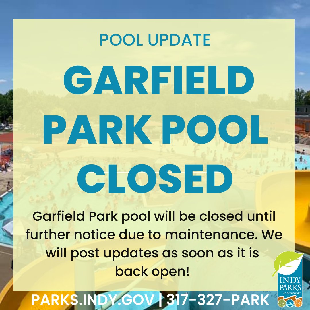 Garfield Park Pool Closed for Maintenance